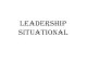 Leadership situational