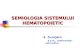 Semiologia Sist.hematopoietic