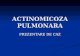 prezentare caz ACTINOMICOZA+PULMONARA