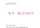 YI KING / I CHING / YI JING - Cartea Transformărilor / Cartea Schimbărilor / Cartea Mutațiilor - Traducere si adaptare de Titi Tudorancea