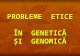 ZUowCap 8 Probleme Etice in Genetica Si Genomica