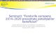 Seminarii: “Fondurile europene 2014-2020 prezentate ...media. · PDF filefinanţate din fonduri europene, ... -Seminarii în cadru restrâns cu subiectul general “Fondurile europene