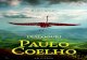 Paulo Coelho, confesiunile pelerinului - _Confesiunile... · PDF filePaulo Coelho, confesiunile pelerinului ... Fiecare avea în bagaj câte o carte de Coelho: erau Brida, Al cincilea