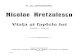 Nicolee Hretzulescu -   · PDF fileA. D. XENOPOL Nicolee Hretzulescu 75136 Viata i faptele lui 1812-1900 I BUCURE9TI Atelierele graflce SOCEC & Comp., Sodetate anonimi, 1915