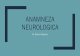 Anamneza neurologica - fileFocusata si directionata pentru a afla raspunsul la urmatoarele intrebari: ... Durere la nivelul gatului sau coloanei vertebrale Caderi, sincope Ameteala