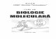 M S R Mpro-decizii-informate.ro/wp-content/uploads/2015/07/Curs... · 2017-08-20 · citologia, anatomia, embriologia, fiziologia, genetica şi evoluţia. Cursul de Biologie Moleculară
